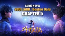 SOUL LAND _ Douluo Dalu Novel - [ENGLISH] CHAPTER 5