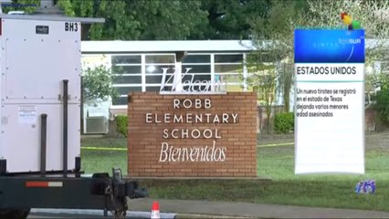 Síntesis 28-05: Nueva masacre en una escuela en Texas, Estados Unidos
