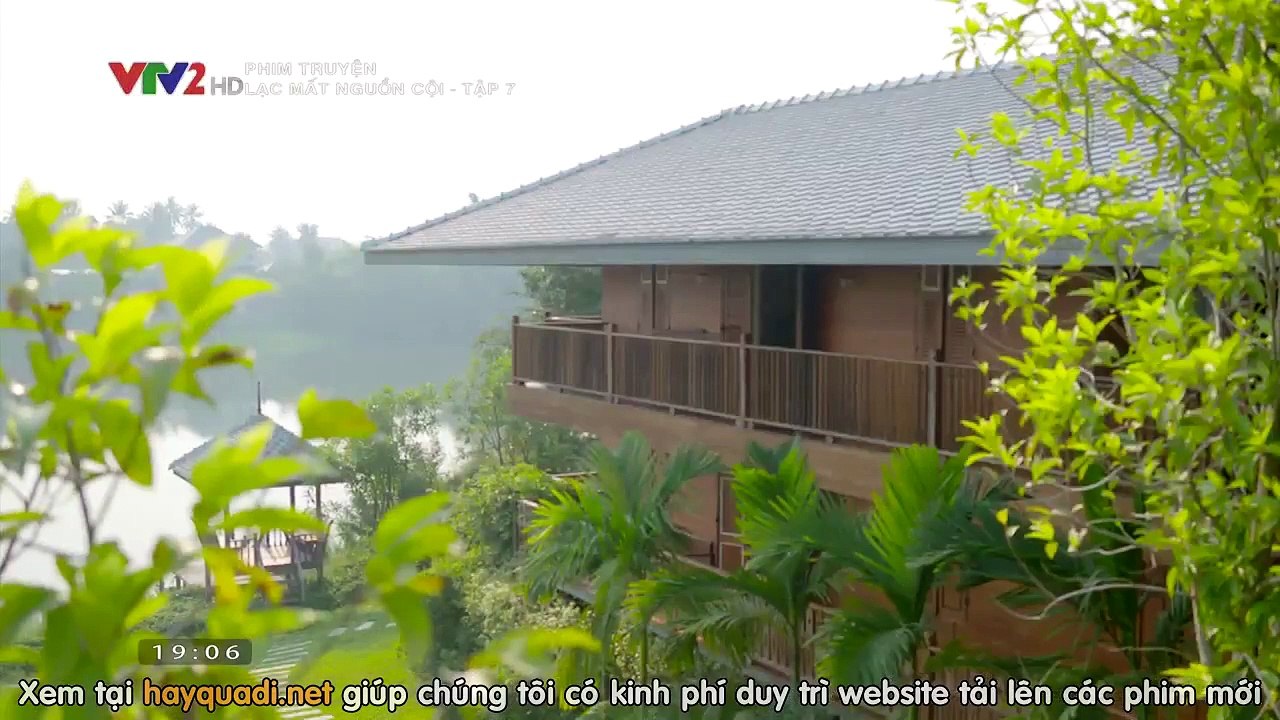 Lạc Mất Nguồn Cội Tập 7 - VTV2 thuyết minh - phim thái lan - xem phim lac mat nguon coi tap 8