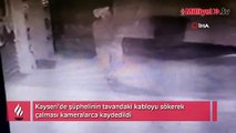 Kayseri'de kablo hırsızlığı kameralara yansıdı