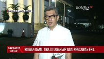 Ridwan Kamil Tiba di Bandung usai Pencarian Eril, Keluarga: Kami Mohon Berikan Waktu dan Privasi
