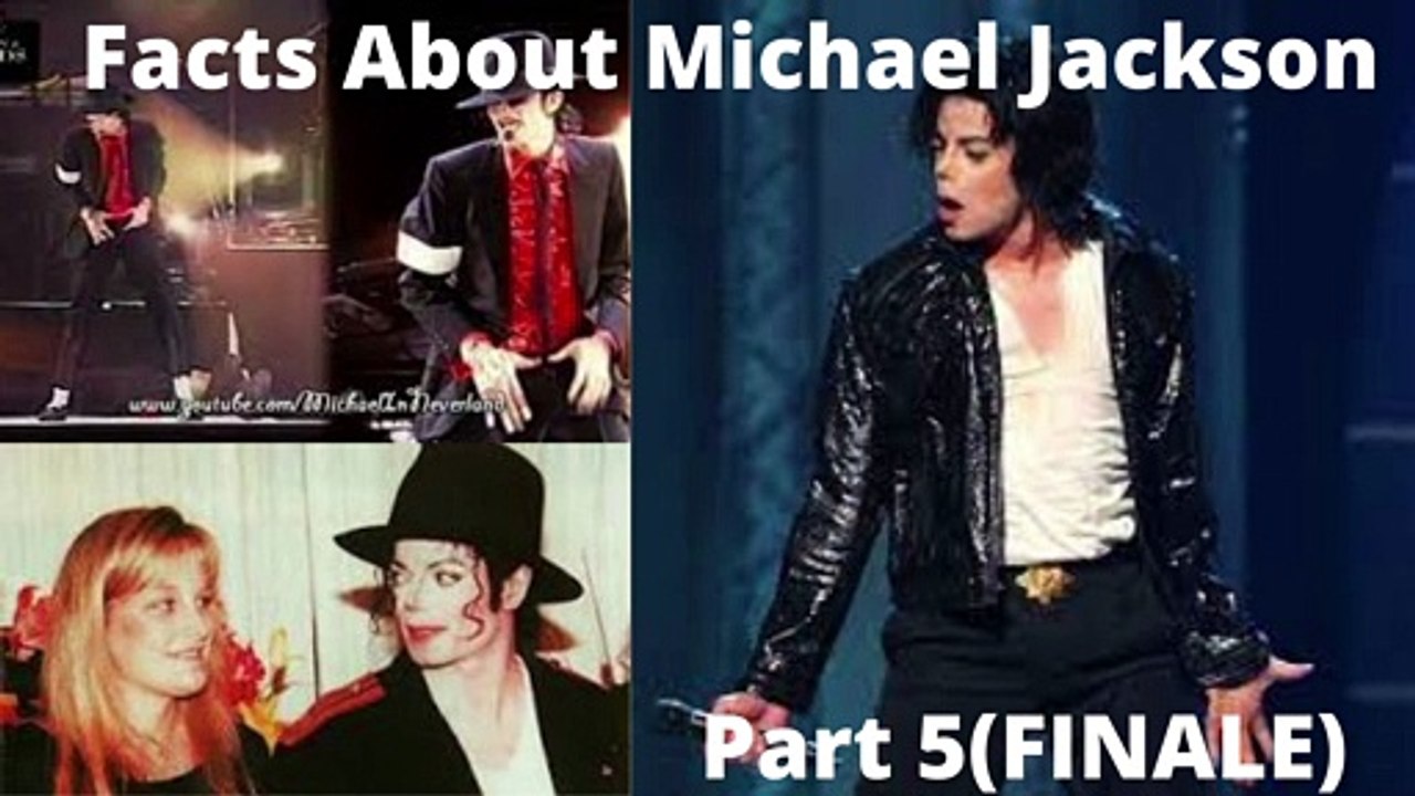 Facts About Michael Jackson-Part 5(Finale)