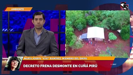 Decreto frena desmonte en Cuñá Pirú