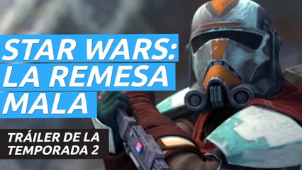 Tráiler de Star Wars: La remesa mala temporada 2, que llega a Disney Plus en otoño