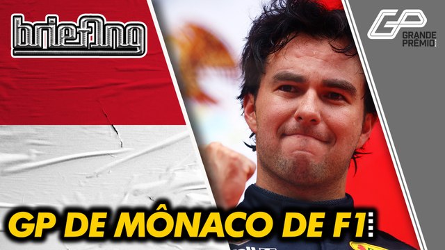 FÓRMULA 1 2022: PÉREZ VENCE GP DE MÔNACO DE F1. SAINZ E VERSTAPPEN NO PÓDIO | Briefing