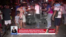 Angkas nasawi, rider sugatan matapos masagasaan ng trailer truck sa Malabon | UB