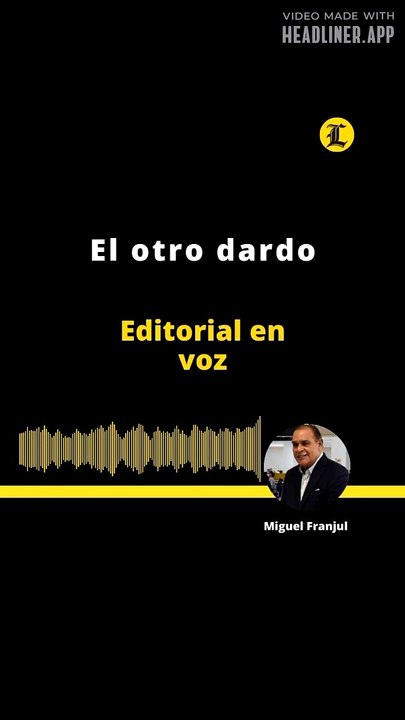 EDITORIAL: El otro dardo