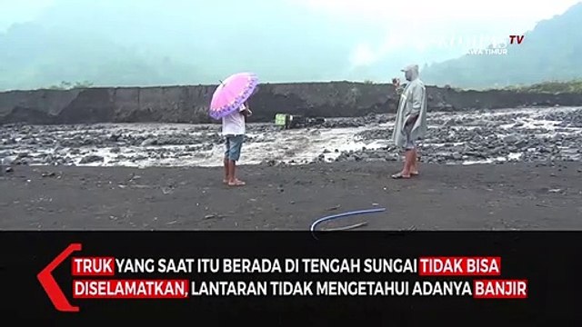Detik Detik Truk Pasir Terseret Banjir Lahar Semeru di Lumajang