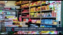 Harga Minyak Goreng Curah Masih Mahal