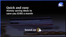 Money saving ideas to save you £100 a month
