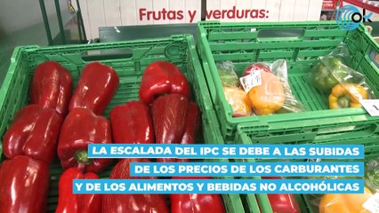 El IPC retoma su escalada en mayo sube hasta el 8,7% por el encarecimiento de gasolinas y alimentos