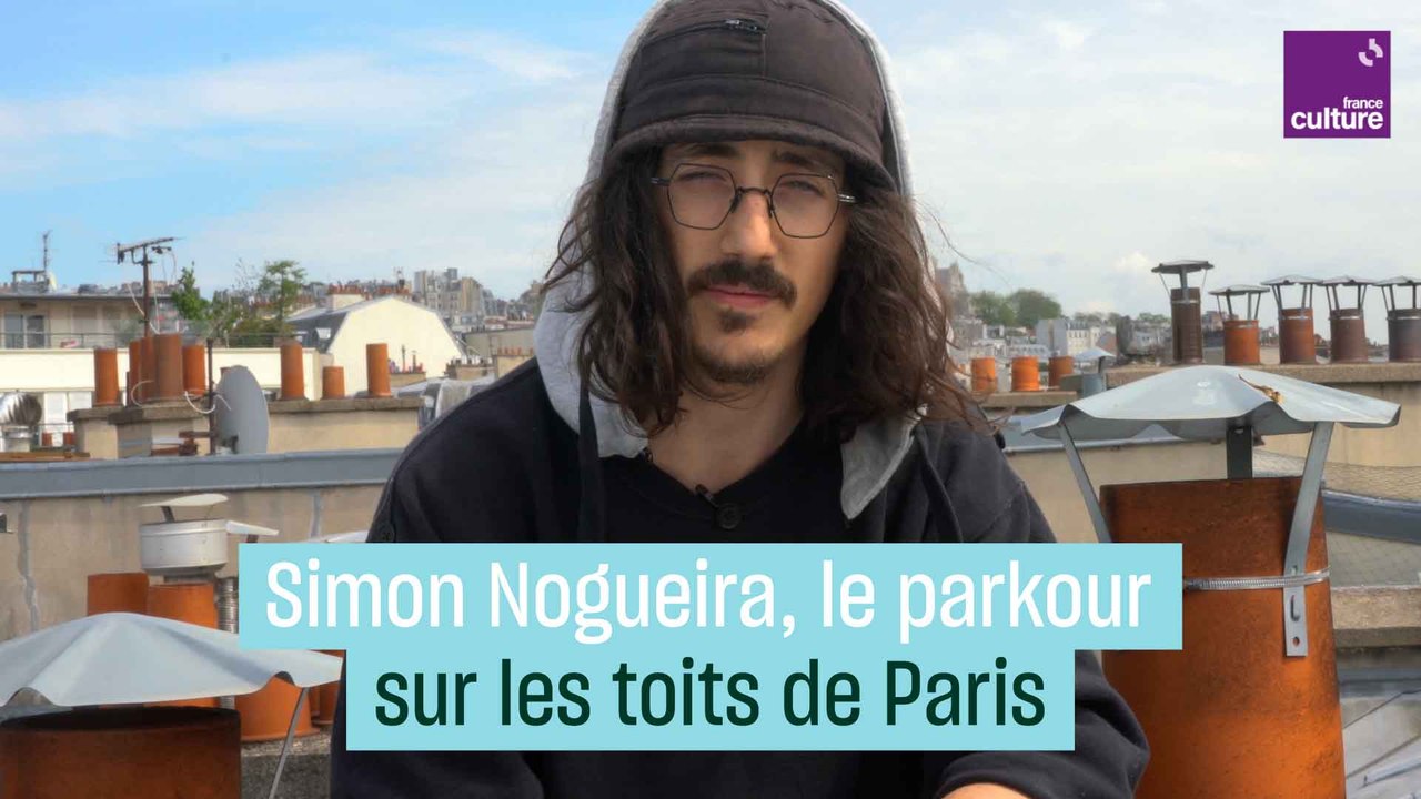 Simon Nogueira, l'art du parkour sur les toits de Patis