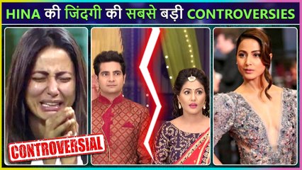 Hina Khan Controversy | Fight With Karan, Cannes, Jewellery Case & More