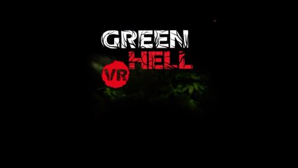 Green Hell VR - Official Release Date Trailer