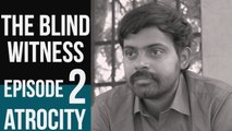 The Blind Witness  Ep 2  Atrocity  Telugu Web Series | Telugu Shortcut