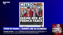 Incidents au Stade de France: l'Europe crie au scandale