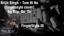 Arijit Singh - Tum Hi Ho (fingerstyle cover) by Alip_Ba_Ta