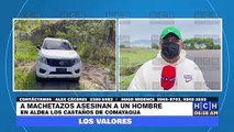 ¡Terrible! A machetazos asesinan hombre en aldea Los Castaños, Comayagua
