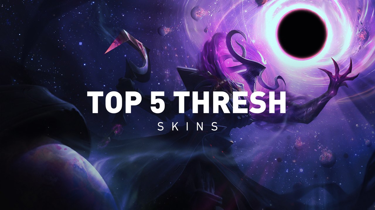 The 5 Coolest Thresh Skins