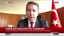 Türkiye'nin Paris Büyükelçisi Ali Onaner TRT Haber'de