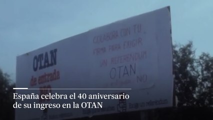España celebra el 40º aniversario de su ingreso en la OTAN