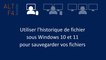 Utiliser l'historique de fichier sous Windows 10 et 11 pour sauvegarder vos fichiers