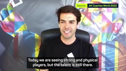 I want to see talent, not robots! - Kaka