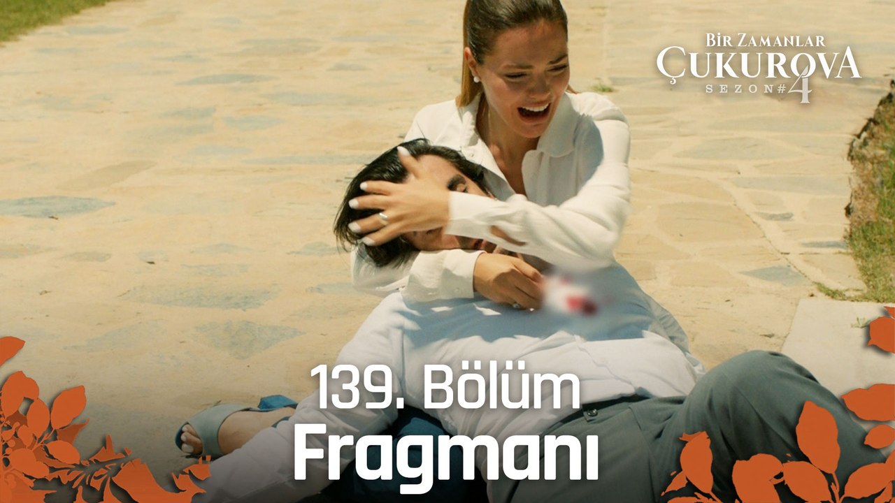 Bir Zamanlar Çukurova 139. Bölüm Fragmanı | "Yardım edin!''