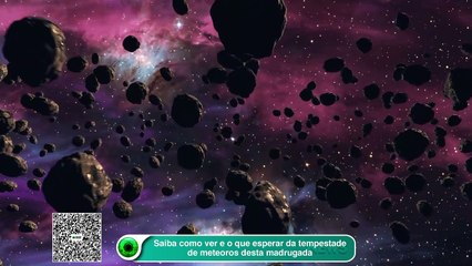 Saiba o que esperar da tempestade de meteoros desta madrugada