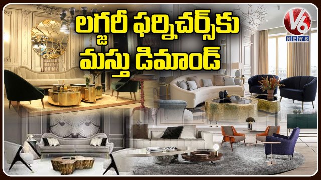 Huge Demand For Premium Segment Furniture , Foreign Companies Interest To Start Companies _ V6 News