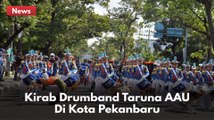 Pesona Kirab Drumband Taruna AAU Bikin Warga Pekanbaru Terpukau