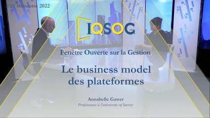 Le business model des plateformes [Annabelle Gawer]