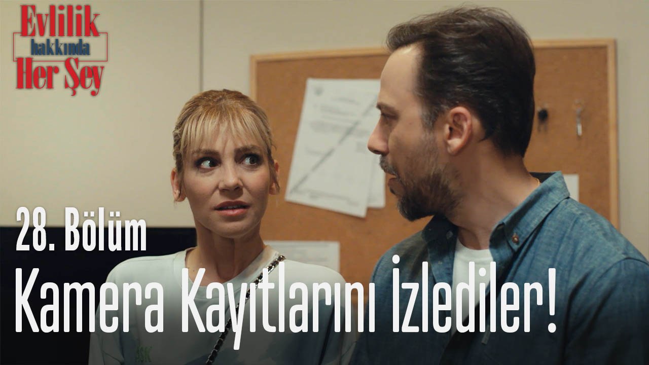Kamera kayıtlarını izlediler! - Evlilik Hakkında Her Şey 28. Bölüm