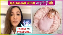 Gauahar Khan Reacts On Baby Planning, Says Hum Dono Ko Baccha Chahiye