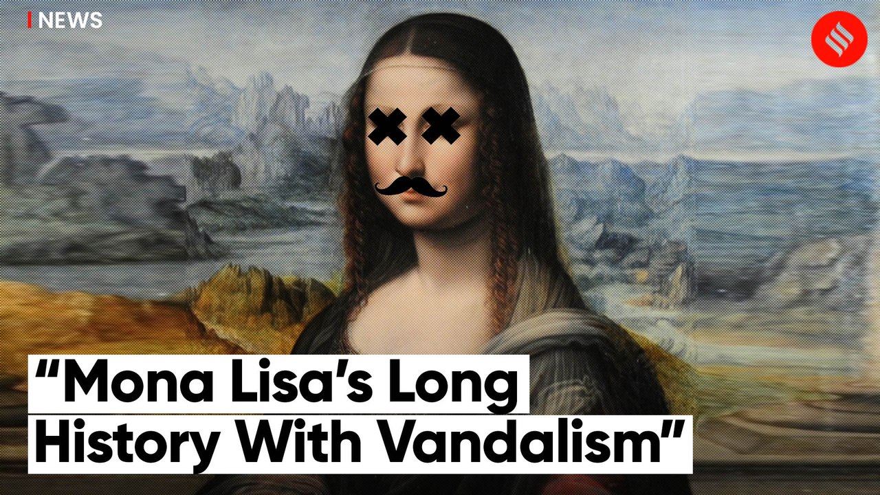 Not Just Mona Lisa, These Art Pieces Have Been...