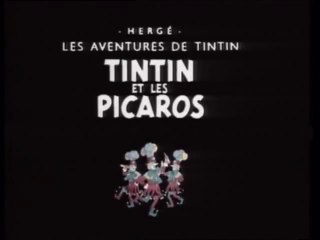 Las Aventuras de Tintín - Tintín y Los Pícaros