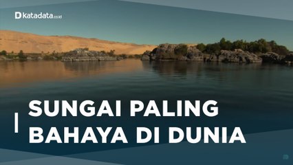 Bukan Sungai Aare, Ini 4 Sungai Paling Bahaya di Dunia | Katadata Indonesia