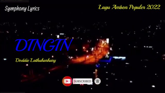 LAGU AMBON TERBAIK - DINGIN - DODDIE LATUHARHARY [Lirik]