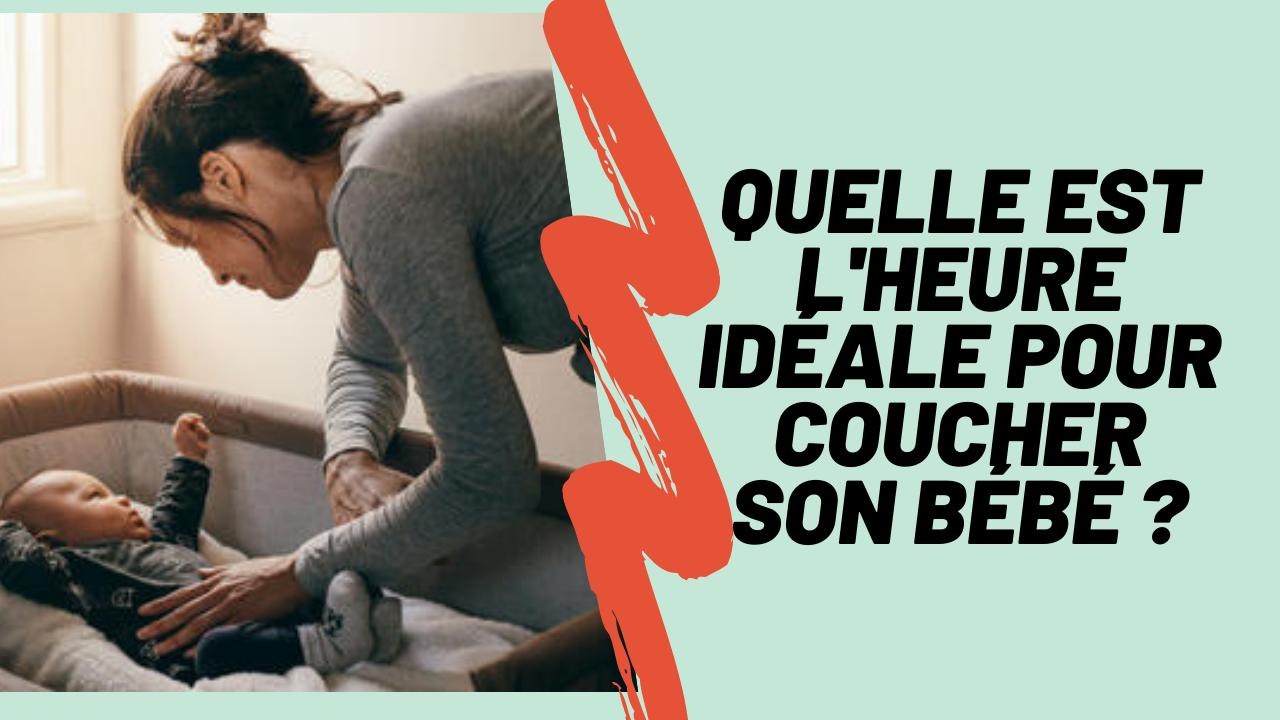 À quelle heure faut-il coucher son bébé ? ❙ Psychologies