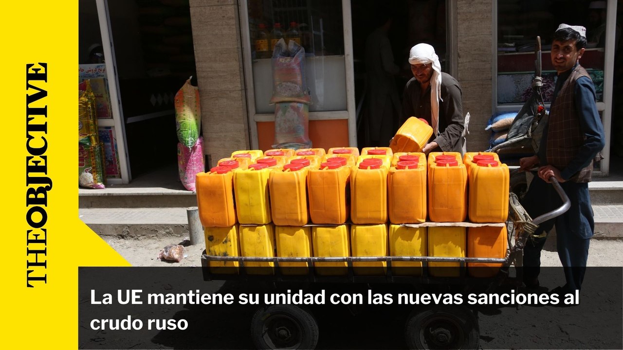 La UE mantiene su unidad con las nuevas sanciones al crudo ruso