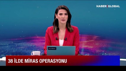 38 ilde tarihi eser kaçakçılarına yönelik en büyük operasyon