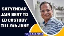 Delhi Health Minister Satyendar Jain sent to ED custody till 9th June | OneIndia News