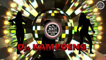 DISCO REMIX ANTARA AKU ENGKAU DAN DIA 2022  By. Dj. KAMPOENG