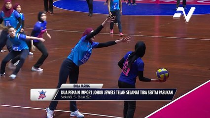 2 pemain import Johor Jewels selamat tiba bersama pasukan