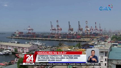 Cambridge Cooperative, hiningan umano ng P500,000 para mailabas sa pier ang inangkat nilang gulay | 24 Oras