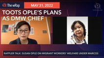 Toots Ople lays out plans for new migrant workers department