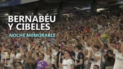 Noche memorable en el Bernabéu y Cibeles