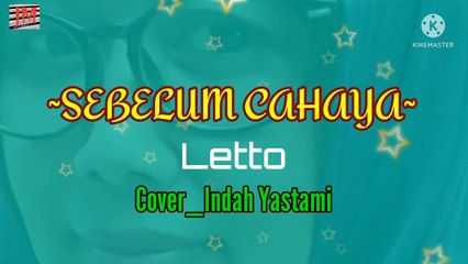 Sebelum cahaya_letto. Cover by Indah yastami