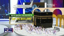 DPR Setuju Tambah Anggaran Operasional Haji Rp 1,5 T, Tak Ada Penambahan Biaya oleh Jemaah!