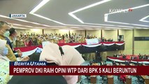 Pemprov DKI Jakarta Pertahankan Opini WTP 5 Tahun Berturut-Turut, Begini Kata Anies Baswedan